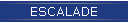 ESCALADE