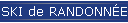 SKI de RANDONNE
